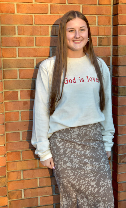 God Is Love Sweatshirt