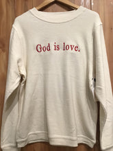 God Is Love Sweatshirt